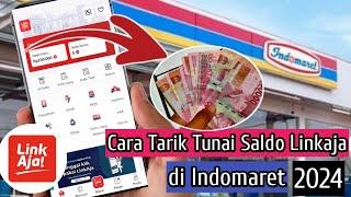 Cara Tarik Tunai Saldo Linkaja di Indomaret