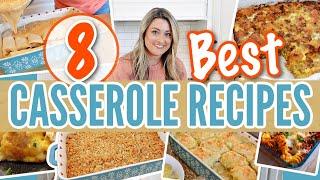 BEST 8 Casserole Recipes...when you need a QUICK and EASY DINNER