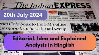 20th July24  Indian Express Analysis  Budget NEET CrPC Reservation Issue  Gargi Classes