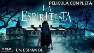 EL ESPÍRITU MALIGNO PERSIGUE A LAURA  LA ESPIRITISTA. TERROR DRAMA  PELICULA EN ESPANOL LATINO