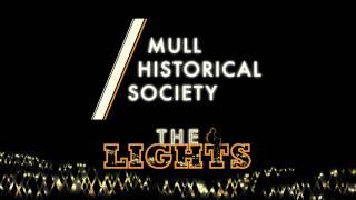 Mull Historical Society - The Lights Single