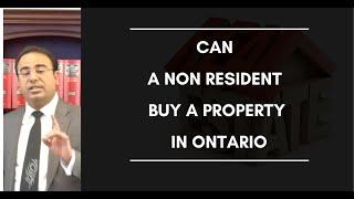 Can a Non Resident Buy a Property in Ontario - Non Resident Speculation Tax