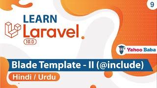 Laravel Blade Template - II Including Subviews Tutorial in Hindi  Urdu