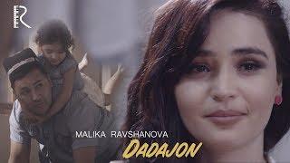 Malika Ravshanova - Dadajon  Малика Равшанова - Дадажон