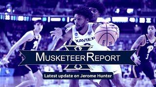 Musketeer Report Podcast Latest update on Jerome Hunter & fan mailbag