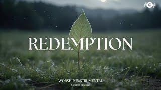 REDEMPTION - Soaking worship instrumental  Prayer and Devotional