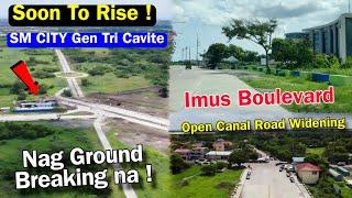 Soon to Rise SM City General Trias Cavite  Imus Bouelvard  Open Canal Road Widening update June 23