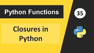 Closures in Python  Closures in Python Hindi  What is Closure in Python