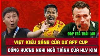  TIN BÓNG ĐÁ 211  HLV ĐT VIỆT NAM ĐÁP TRẢ THÁI LAN VIỆT KIỀU SÁNG CỬA DỰ AFF CUP