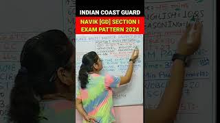 Indian Coast Guard Navik Gd Section 1 Exam Pattern 2024  #exam #coastguard #navikgd