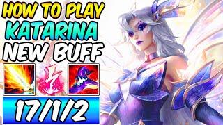 NEW KATARINA BUFF  HOW TO PLAY KATARINA MID GUIDE  Best Full AP Build & Runes  League of Legends