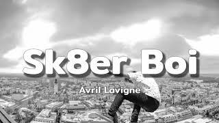 Avril Lavigne - Sk8er Boi Lyrics 