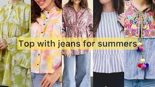 Latest Top designs with jeans for summersCotton top designsSummer casual wear ideas