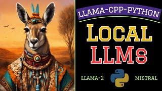 Llama-CPP-Python Step-by-step Guide to Run LLMs on Local Machine  Llama-2  Mistral