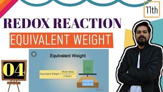 Redox Reactions Mole Concept-2  Class 11 L4  n factor for redox Reaction  Equivalent Weight