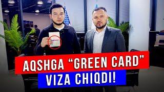 AQSHGA GREEN CARD VIZA CHIQDI  VIZA OLISH JARAYONLARI QANAQA BOLDI?