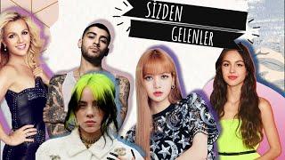 Sizden Gelenler  Billie Eilish Olivia Rodrigo Zayn ve Diğerleri