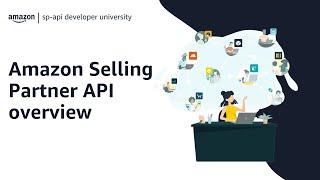 What is Amazon Selling Partner API SP-API