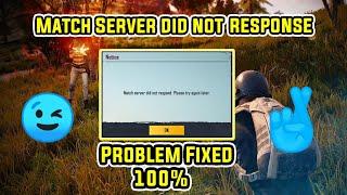 Match Server did not response Please try again later  Problem Fixed  Pubg Mobile