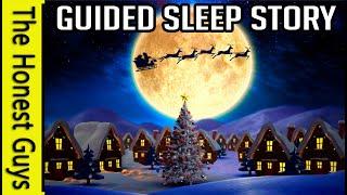 Christmas Magic Guided Sleep story for Christmas Full Immersion 