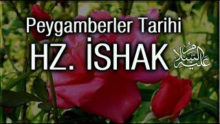 Peygamberler Tarihi-İshak asın Hayatı-Doğumu anne ve babasına müjdelenen peygamber