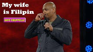 Dave Chappelle  The Age of Spin  My wife is Filipino Dave Chappelle