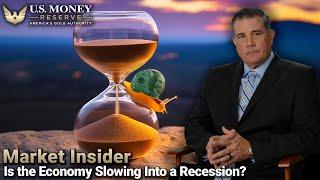 Market Insider June 18 2024  Is the Economy Slowing Into a Recession?