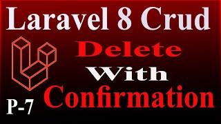 Laravel 8 Crud Bangla  Delete Data With Confirmation  Part 07