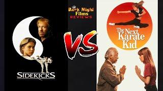 Sidekicks 1992 Vs. The Next Karate Kid 1994