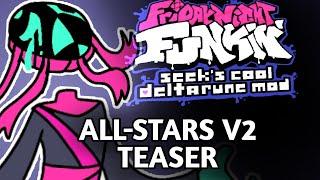 ALL-STARS V2 Seeks Cool Deltarune Mod TEASER