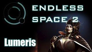 Endless Space 2 - Introduction to Lumeris