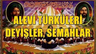 ALEVİ TÜRKÜLERİ  DEYİŞLER VE SEMAHLAR #türkü #alevitürküleri #deyiş