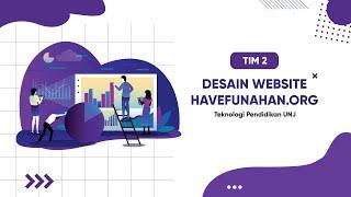 Desain Website - Havefunahan.org Tim 2 sesi jam 8