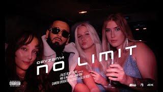 DEYZAN 14 - NO LIMIT   Official Video