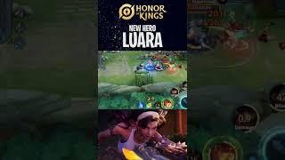 New Hero Luara #honorofkings #kingofglory #newheroluara