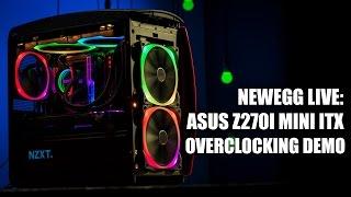 Newegg Studios Live Streaming ASUS Z270 Motherboards and Overclocking and Q&A