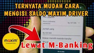 Cara Topup Isi Saldo Maxim Driver Terbaru 2024