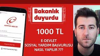 1000 TL E-DEVLET SOSYAL YARDIM BAŞVURUSU NASIL YAPILIR - SOSYAL EKONOMİK DESTEK BAŞVURUSU