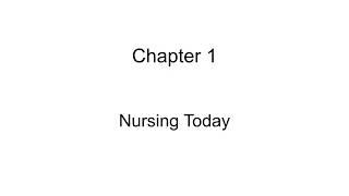 Chapter 1 Nursing Today