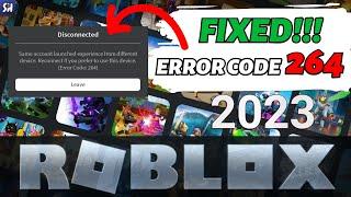 How to Resolve Roblox Error 264 2023  How to Fix Roblox Error Code 264?