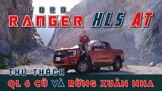 Ford Ranger XLS AT Thử thách QL6 cũ và xuyên rừng Xuân Nha  Vietnam Road Trip