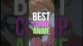 Best Clamp Anime #clamp #topanime