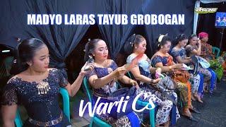 TAYUB GROBOGAN MADYO LARAS 2024  WARTI. CS  RIA NADA AUDIO