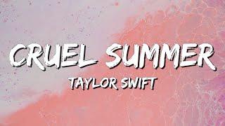 Cruel summer - Taylor Swift Lyrics  Justin Bieber  Dua Lipa... MixLyrics