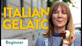 Italian GELATO How to order and local tips