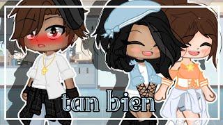 •Tan bien•gcmvgacha club