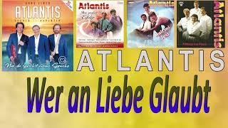 Atlantis - Wer an Liebe glaubt