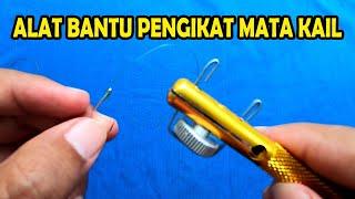 Alat bantu pengikat senar pada mata kail pancing