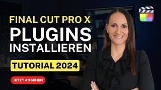 Final Cut Pro Plugins installieren Schritt-für-Schritt-Anleitung 2023