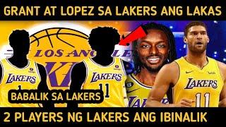 GOOD NEWS JERAMI GRANT AT BROOK LOPEZ SA LAKERS 2 ROLE  PLAYERS NG LAKERS IBABALIK NA NILA.